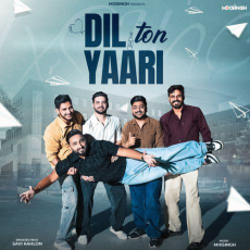 Dil Ton Yaari Savi Kahlon Dil Ton Yaari Savi Kahlon